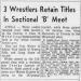 3 Wrestlers Retain Titles in Sectional 'B' Meet