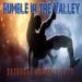 Rumble in the Valley