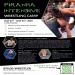 Piranha Intensive Wrestling Camp